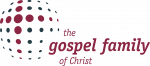 gospel family of Christ